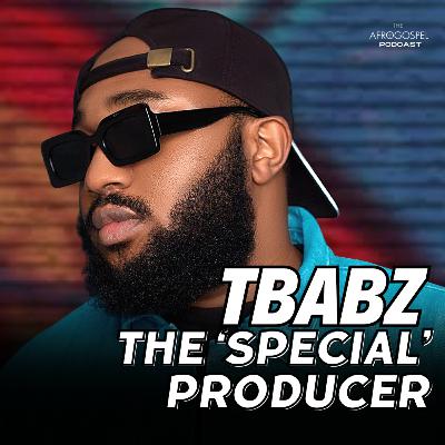 Tbabz - The 'Special' Producer | The Afrogospel Podcast