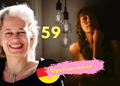 #59 (DE) Yella Cremer - Slow Sex & Reife Lust #59 (DE) Yella Cremer - Slow Sex & Reife Lust