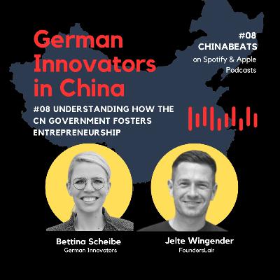 #08 Understanding how China fosters entrepreneurship #08 Understanding how China fosters entrepreneurship