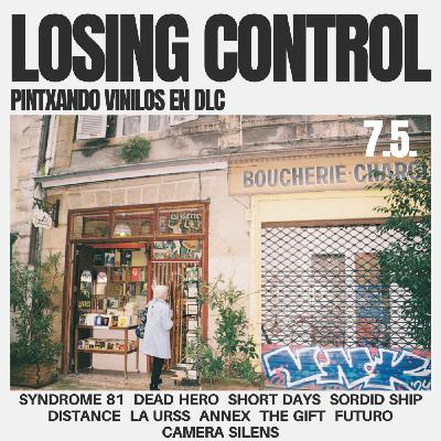 7.5. Losing Control - Pintxando vinilos en DLC