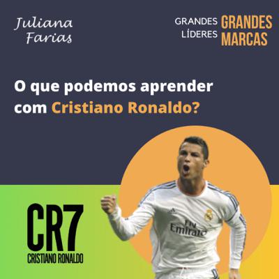 Cristiano Ronaldo | O que podemos aprender com o incrível Cristiano Ronaldo?