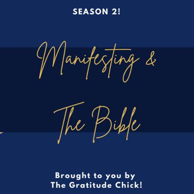 Season 2 - Ep 1 - Manifesting & The Bible - Psalms 91 Season 2 - Ep 1 - Manifesting & The Bible - Psalms 91