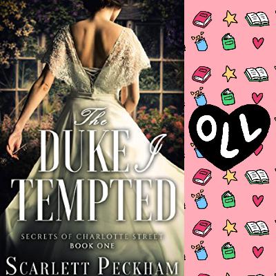 45 The Duke I Tempted by Scarlett Peckham