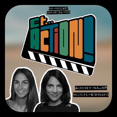 S01 - Ep. 8 - Audrey Najar et Muriel Brunier