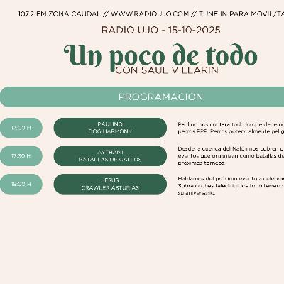 Un poco de todo nº30 - 15-10-25 - Radio Ujo con Saul Villarin