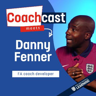 How to develop your players’ social skills with Danny Fenner | S5 Ep12 How to develop your players’ social skills with Danny Fenner | S5 Ep12