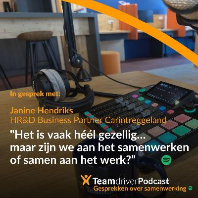 21. Janine Hendriks van Carintreggeland over de nadelen van gezelligheid in teams 21. Janine Hendriks van Carintreggeland over de nadelen van gezelligheid in teams