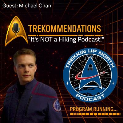 Trekommendations | Episode 24 – Trekkin Up North Guest: Duncan K Fraser (Letter Deck)
