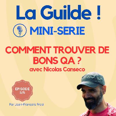 5/5 - Comment trouver de bons QA ? Au-delà du CV