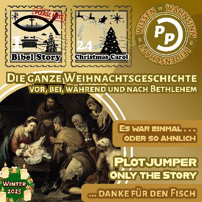 Die ganze Weihnachtsgeschichte | Vor, bei, während und nach Bethlehem
