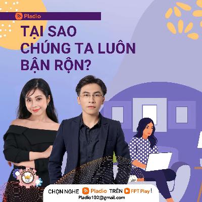 Tại sao chúng ta luôn bận rộn
