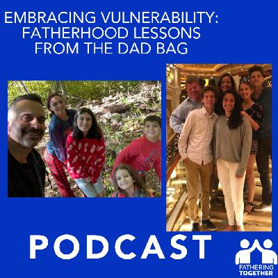 Embracing Vulnerability: Fatherhood Lessons from The Dad Bag