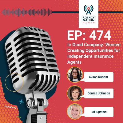 In Good Company: Women Creating Opportunities for Independent Insurance Agents