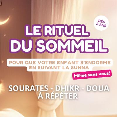 Sunnan avant de dormir pas à pas pour petits muslims ✨