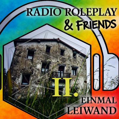 Der geheime Garten - Urbex Wien - Teil 2 - Radio Roleplay & Friends