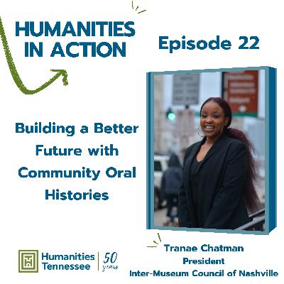Building a Better Future with Community Oral Histories