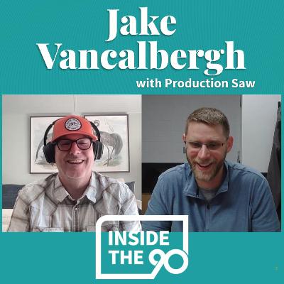 EP. 14 - Jake Vancalbergh, Vice President of Operations, Production Saw EP. 14 - Jake Vancalbergh, Vice President of Operations, Production Saw