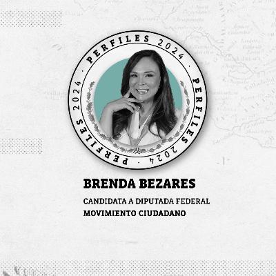 Perfiles 2024: Brenda Bezares