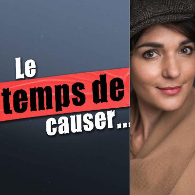 Le temps de causer, épisode 11 : Lorène Vivier, (S)LA vie est belle...