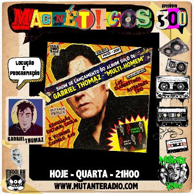 MAGNÉTICOS 300
