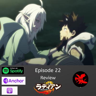 Episode 22 - Journey of Sorcerer, Radiant