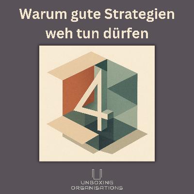 #43 - Warum gute Strategien weh tun dürfen