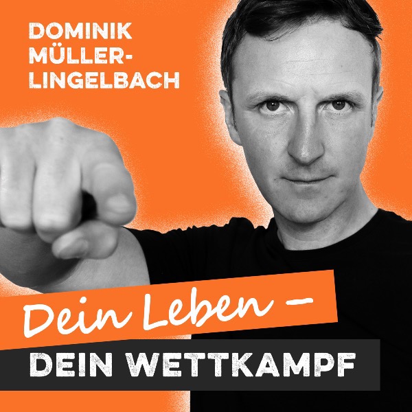 Dein Leben - Dein Wettkampf!