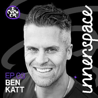 The Hero's Journey to Wholeness: Ben Katt on Burnout, Belonging, and Coming Home to Yourself