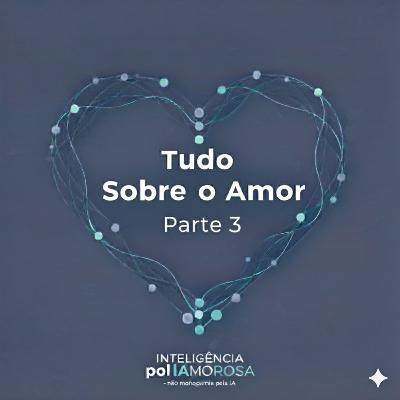 Tudo Sobre o Amor 3 - Ganância, Comunidade e Romance: Desvendando o Amor Genuíno com bell hooks Tudo Sobre o Amor 3 - Ganância, Comunidade e Romance: Desvendando o Amor Genuíno com bell hooks