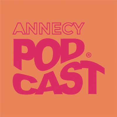 ANNECY Podcast - Trailer