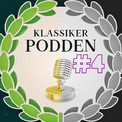 Klassikerpodden #4
