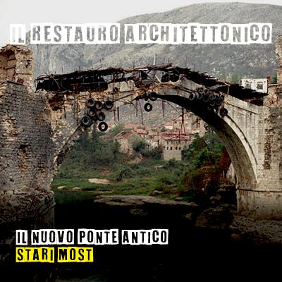 Il nuovo ponte antico : Stari Most