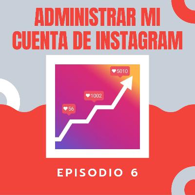Episodio 6: "ADMINISTRAR MI PÁGINA CORRECTAMENTE" - Podcast #TiAnaTalks