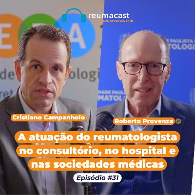 A atuação do reumatologista no consultório, no hospital e nas sociedades médicas