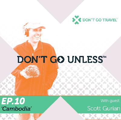 Cambodia and Authentic Angkor Wat