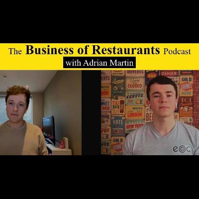 The Business of Restaurants Podcast #7 - Adrian Martin, Wildflower Restaurant London The Business of Restaurants Podcast #7 - Adrian Martin, Wildflower Restaurant London