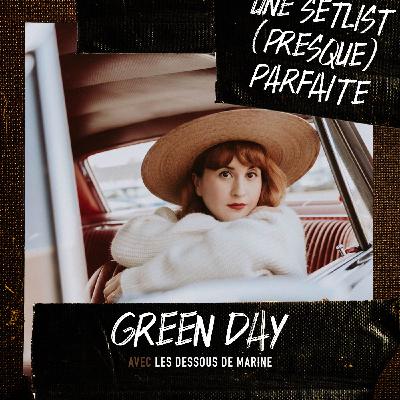 Green Day avec Les dessous de Marine
