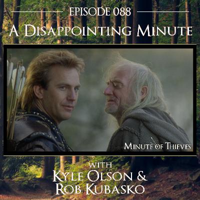 088 A Disappointing Minute