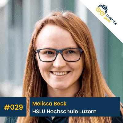 #029 Melissa Beck, HSLU Hochschule Luzern #029 Melissa Beck, HSLU Hochschule Luzern