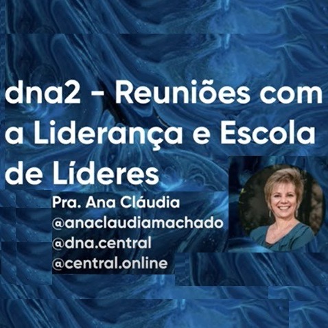 Palestra 2 - Reuniões com a Liderança e Escola de Líderes (Ana Claúdia) Palestra 2 - Reuniões com a Liderança e Escola de Líderes (Ana Claúdia)