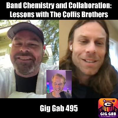 Band Chemistry and Collaboration: Lessons with The Coffis Brothers
