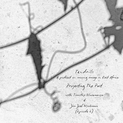 Projecting The Past with Timothy Niwamanya and Jim Joel Nyakaana - (Episode 6) Projecting The Past with Timothy Niwamanya and Jim Joel Nyakaana - (Episode 6)