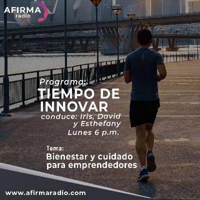 Bienestar y cuidado para emprendedores - Episodio 25