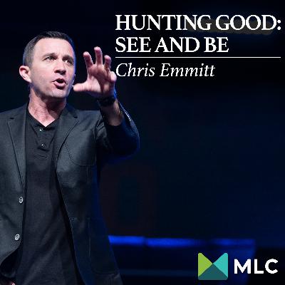Hunting Good: See and Be