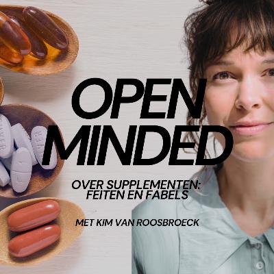 Over Supplementen: De Feiten en De Fabels met Kim Van Roosbroeck