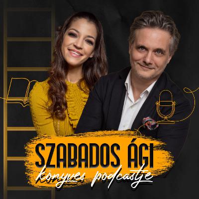 SZÜLETÉSNAP: Nyáry Krisztián 50 éves! // Szabados Ági könyves podcastje 2. adás