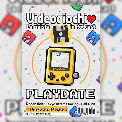 Numero 3 - Playdate/Tokyo Xtreme Racer ecc Numero 3 - Playdate/Tokyo Xtreme Racer ecc