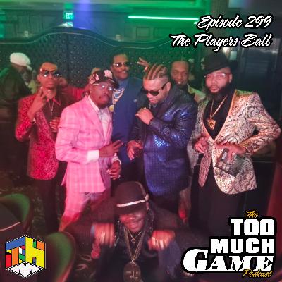 Episode 299 - The Player's Ball
