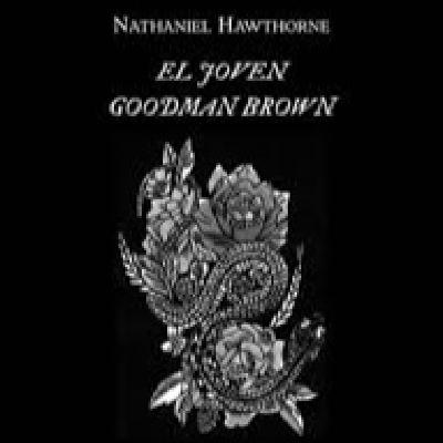 EL JOVEN GODMAN BROWN - Episodio exclusivo para mecenas EL JOVEN GODMAN BROWN - Episodio exclusivo para mecenas