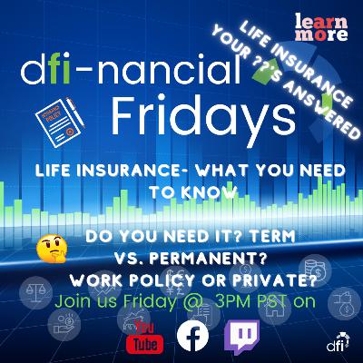 LIFE INSURANCE Explained - Work Policy vs. Private? Term vs. Permanent? ALL YOU NEED TO KNOW